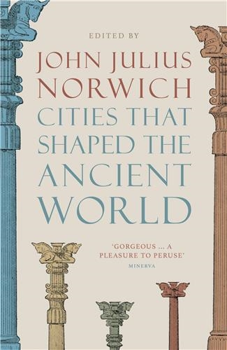 Cities that Shaped the Ancient World (Paperback)