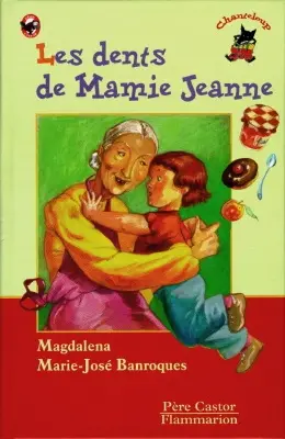 Les dents de Mamie Jeanne