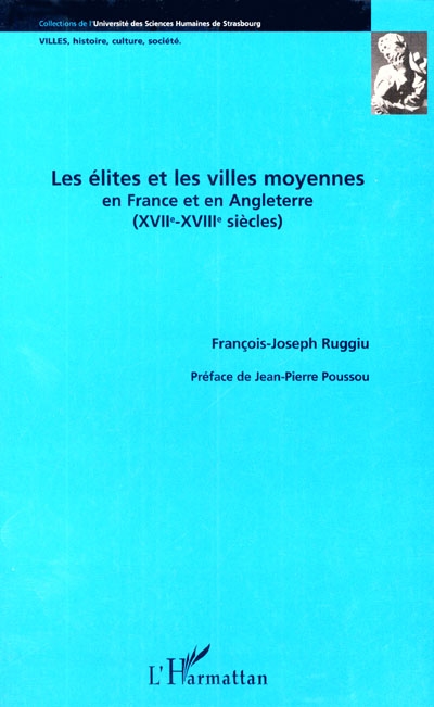 Les élites et les villes moyennes en France et en Angleterre (XVIIe-XVIIIe siècles)