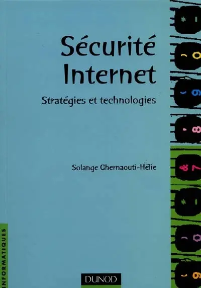 Sécurité Internet : stratégies et technologies