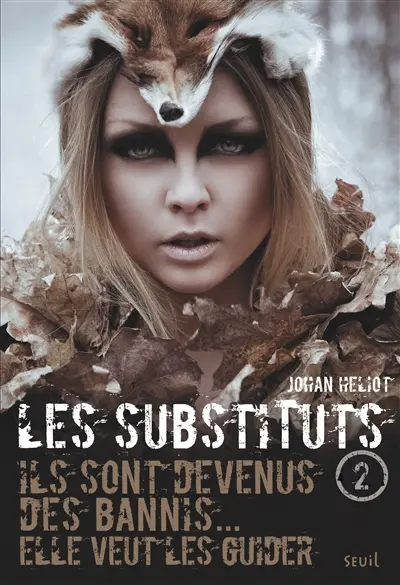Les Substituts. Vol. 2