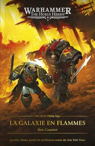 The Horus heresy. Vol. 3. La galaxie en flammes : où l'hérésie se révèle