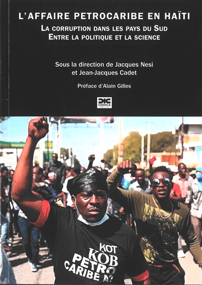 L'affaire Petrocaribe en Haïti : la corruption dans les pays du Sud, entre la politique et la science : actes de la conférence internationale sur la corruption tenue à Paris les 8 et 9 juin 2019