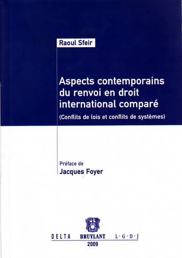 Aspects contemporains du renvoi en droit international comparé : conflits de lois et conflits de systèmes
