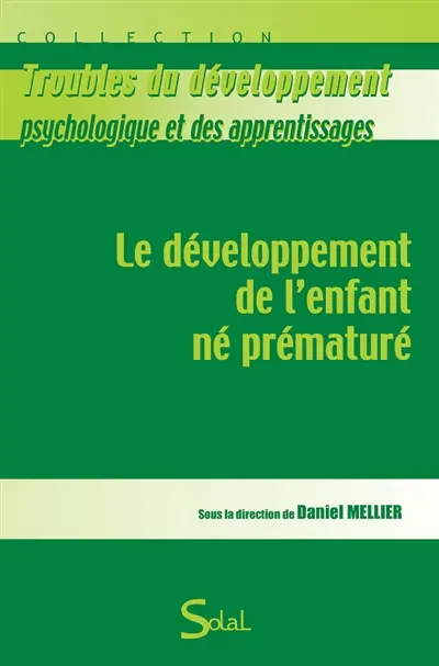 Le développement de l'enfant né prématuré