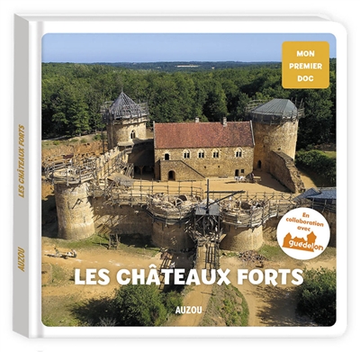 Les châteaux forts