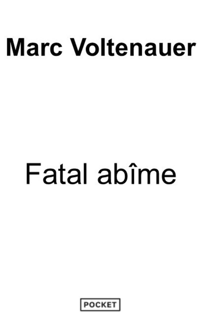 Fatal abîme
