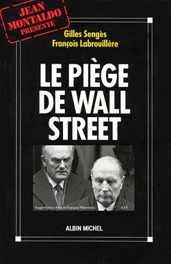 Le Piège de Wall Street : l'affaire Pechiney-Triangle