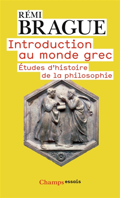 Introduction au monde grec : études d'histoire de la philosophie