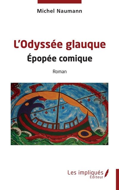 L'odyssée glauque : épopée comique