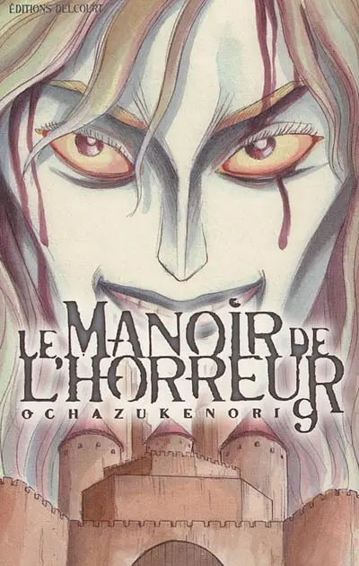 Le manoir de l'horreur. Vol. 9