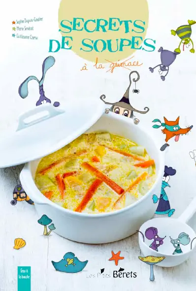 Secrets de soupe : à la grimace