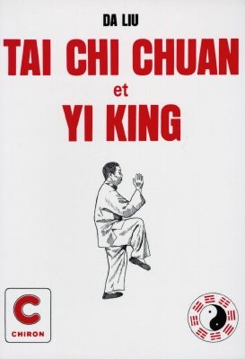 Taï chi chuan et Yi king