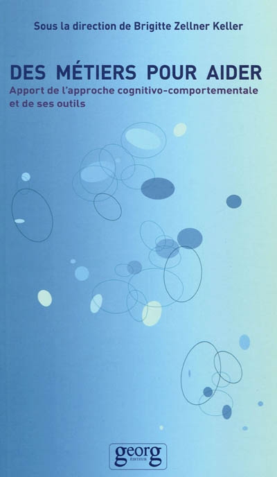 des métiers pour aider : apport de l'approche cognitivo-comportementale et de ses outils