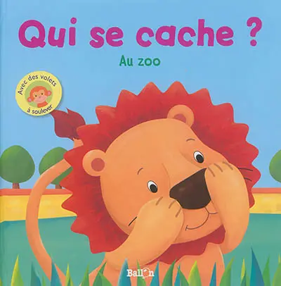 Qui se cache ? : au zoo