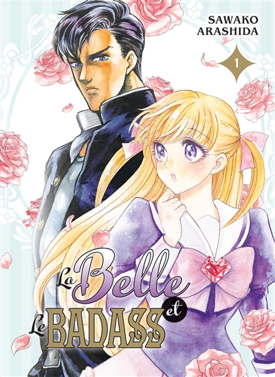 La belle et le badass. Vol. 1