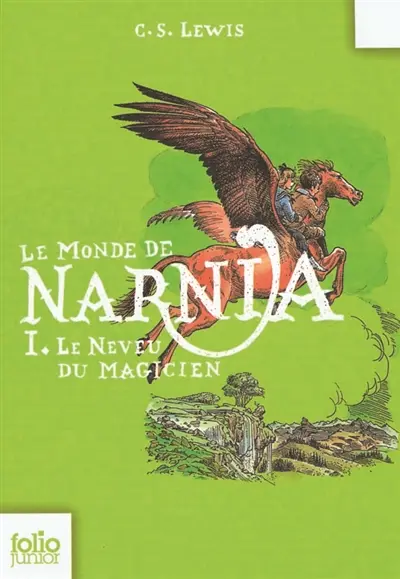 Les chroniques de Narnia. Vol. 1. Le neveu du magicien