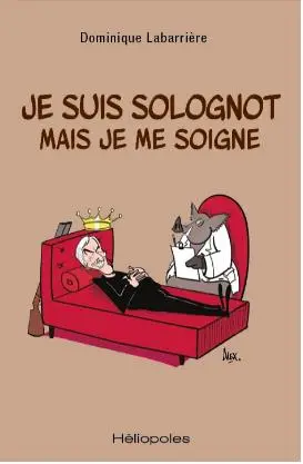 Je suis Solognot mais je me soigne