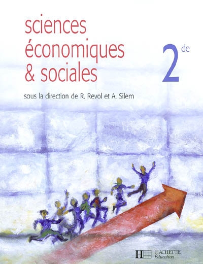 Sciences économiques et sociales, 2de : livre de l'élève