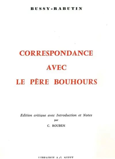 Correspondance avec le père Bouhours