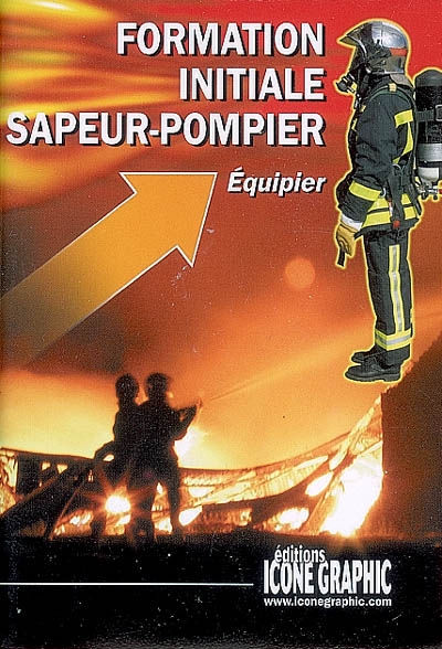 Formaton initiale sapeur-pompier : équipier