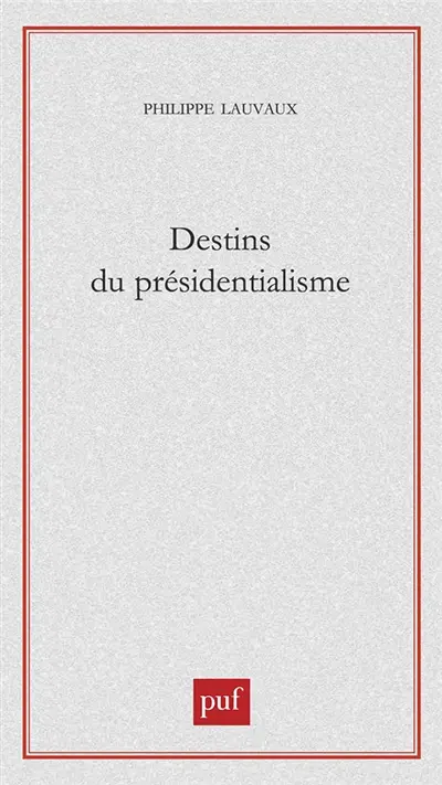 Destins du présidentialisme