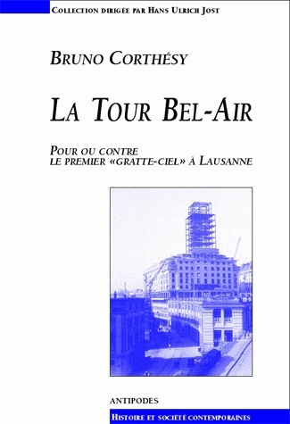 La tour Bel-Air : pour ou contre le premier gratte-ciel à Lausanne