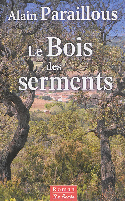 Le bois des serments