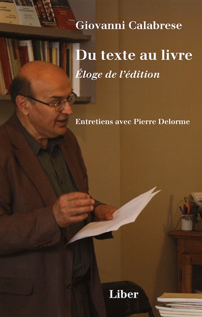 Du texte au livre. Eloge de...