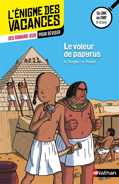 Le voleur de papyrus : des romans-jeux pour réviser : du CM1 au CM2, 9-10 ans