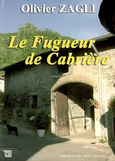 Le fugueur de Cabrière