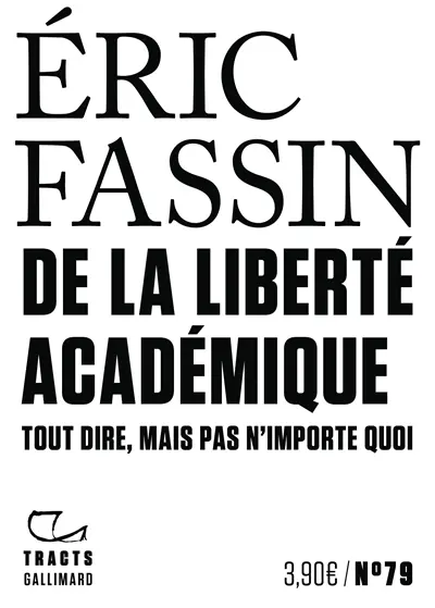 De la liberté académique : tout dire, mais pas n'importe quoi