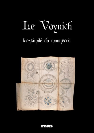 Le Voynich : reproduction intégrale du manuscrit