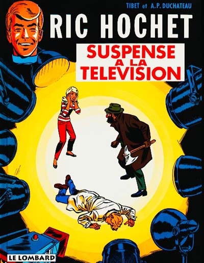 Ric Hochet n°7 : Suspense à la télévision