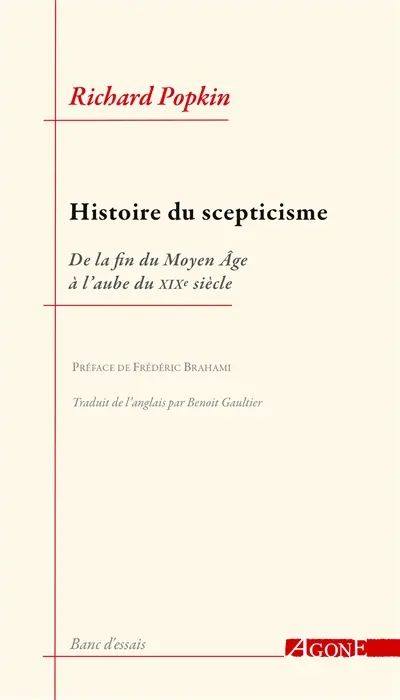 Histoire du scepticisme : de la fin du Moyen Age à l'aube du XIXe siècle
