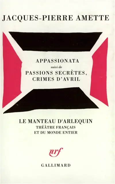 Appassionata. Passions secrètes, crimes d'avril