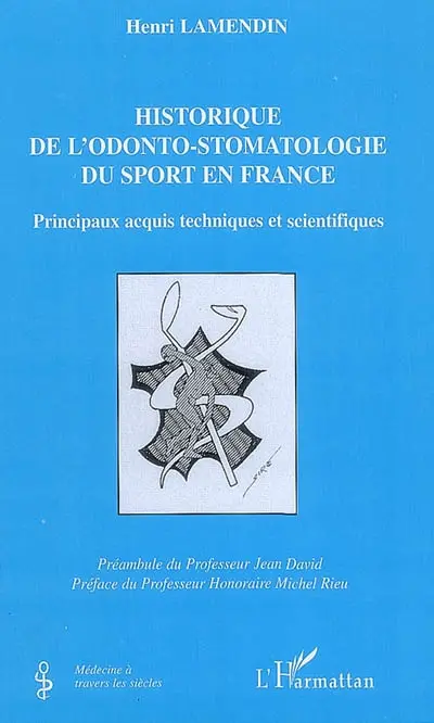 Historique de l'odonto-stomatologie du sport en France : principaux acquis techniques et scientifiques