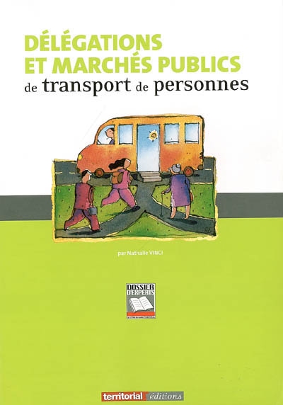 Délégations et marchés publics de transport de personnes