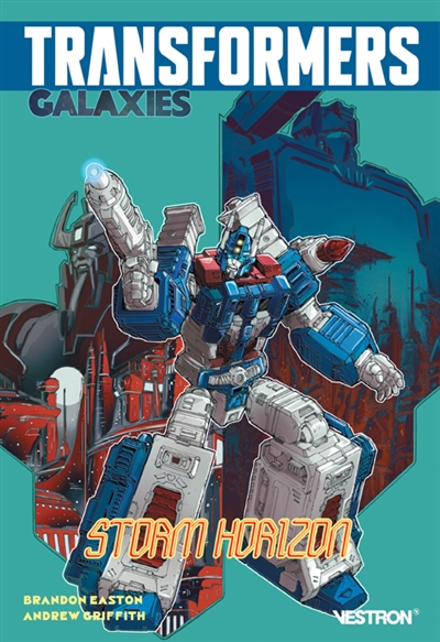 Transformers galaxies : storm horizon