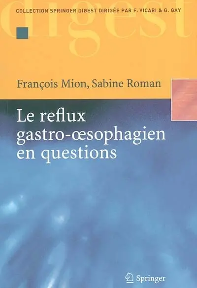 Le reflux gastro-oesophagien en questions