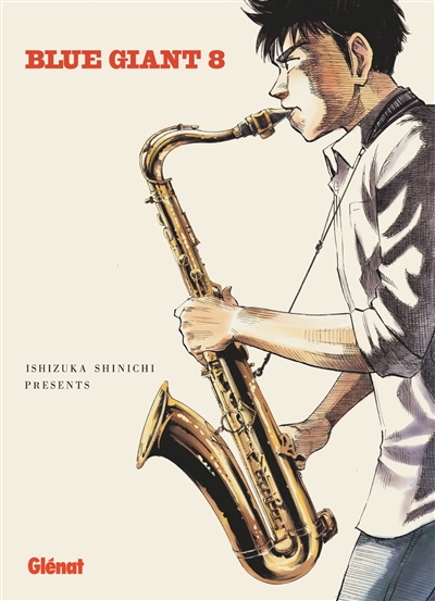 Blue giant : tenor saxophone, Miyamoto Dai. Vol. 8