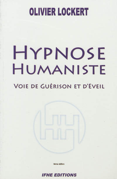 Hypnose humaniste : voie de...
