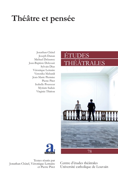 Etudes théâtrales, n° 78. Théâtre et pensée