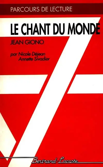 Le Chant du monde, de Jean Giono