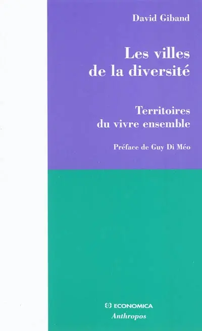 Les villes de la diversité : territoires du vivre ensemble