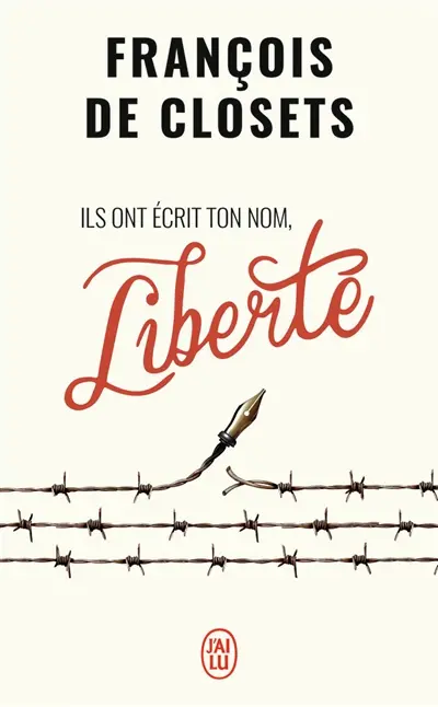 Ils ont écrit ton nom, liberté : essai