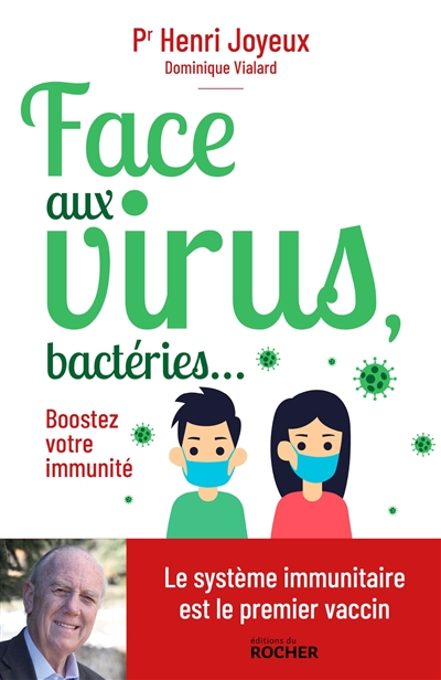 Face aux virus, bactéries... : boostez votre immunité