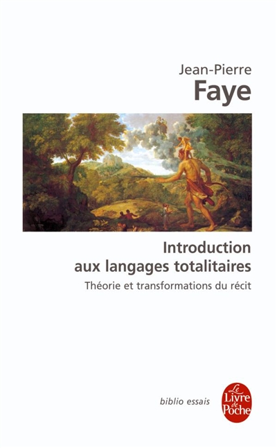 Introduction aux langages totalitaires : théorie et transformations du récit