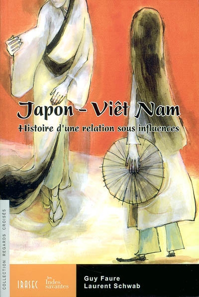 Japon-Viêt Nam : histoire d'une liaison sous influences
