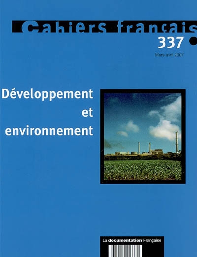 Cahiers français, n° 337. Développement et environnement